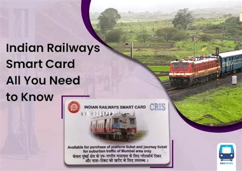 how to get a smart card railway|Indian Railways Smart Card All You Need to Know.